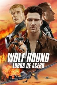 Wolf hound: lobos de acero [Subtitulado]